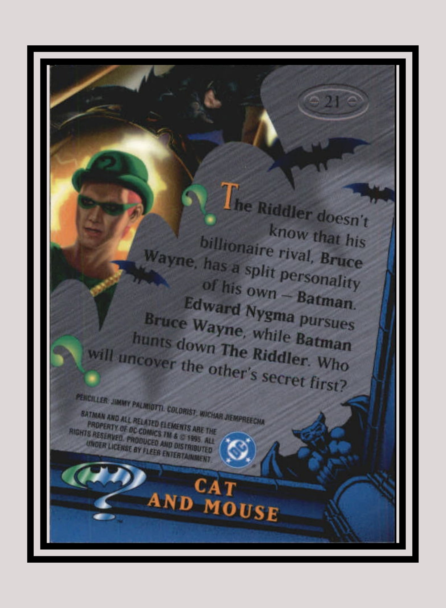 DC! 1x Cat and Mouse - Base Metal (#021 - 1995 Fleer Batman Forever Metal)