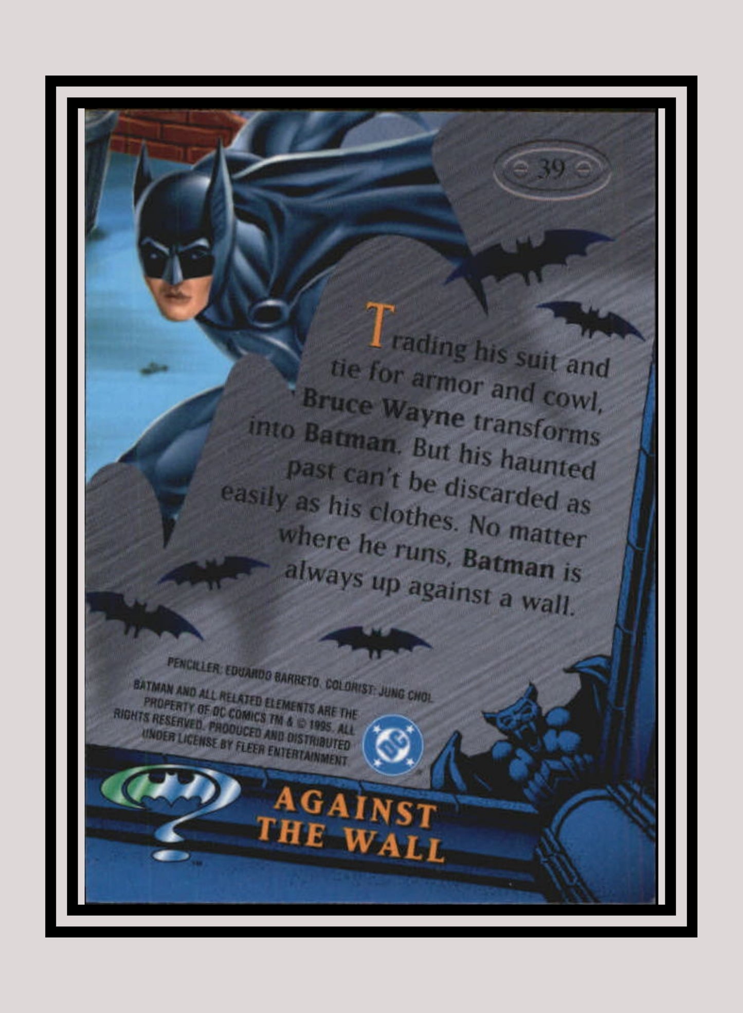 DC! 1x Against the Wall - Base Metal (#039 - 1995 Fleer Batman Forever Metal)