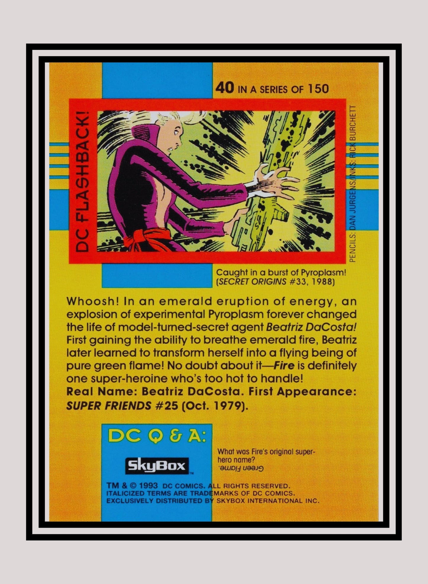 DC! 1x Fire - Base (#040 - 1993 Skybox DC Cosmic Teams)