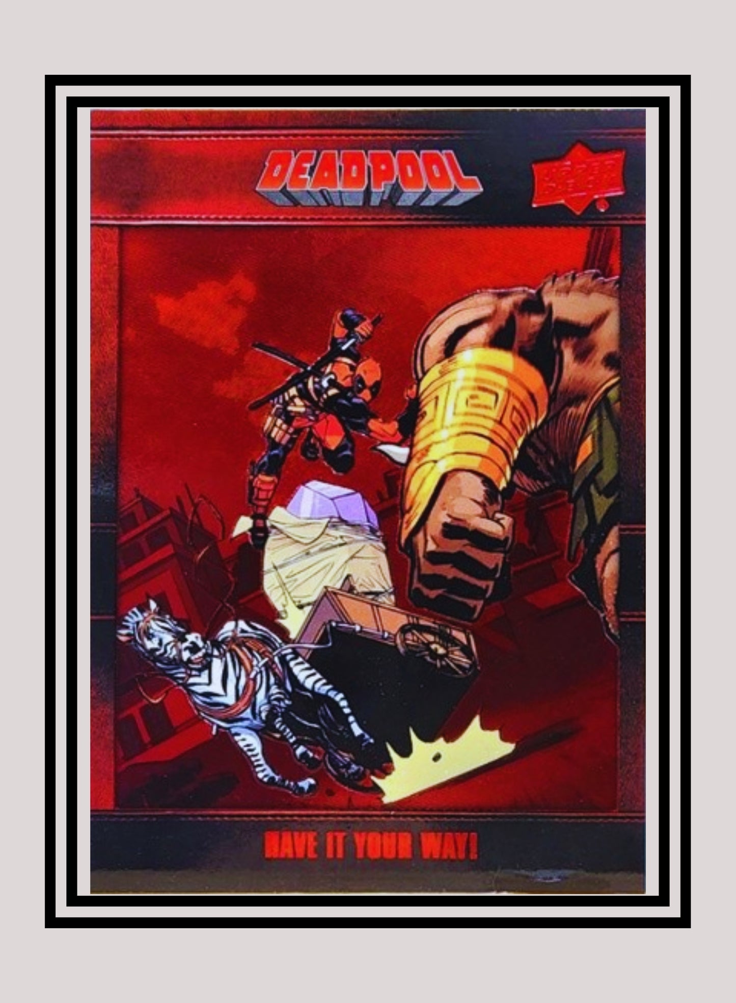Marvel! 1x Have It Your Way - Base (#076 - 2019 Upper Deck Deadpool)