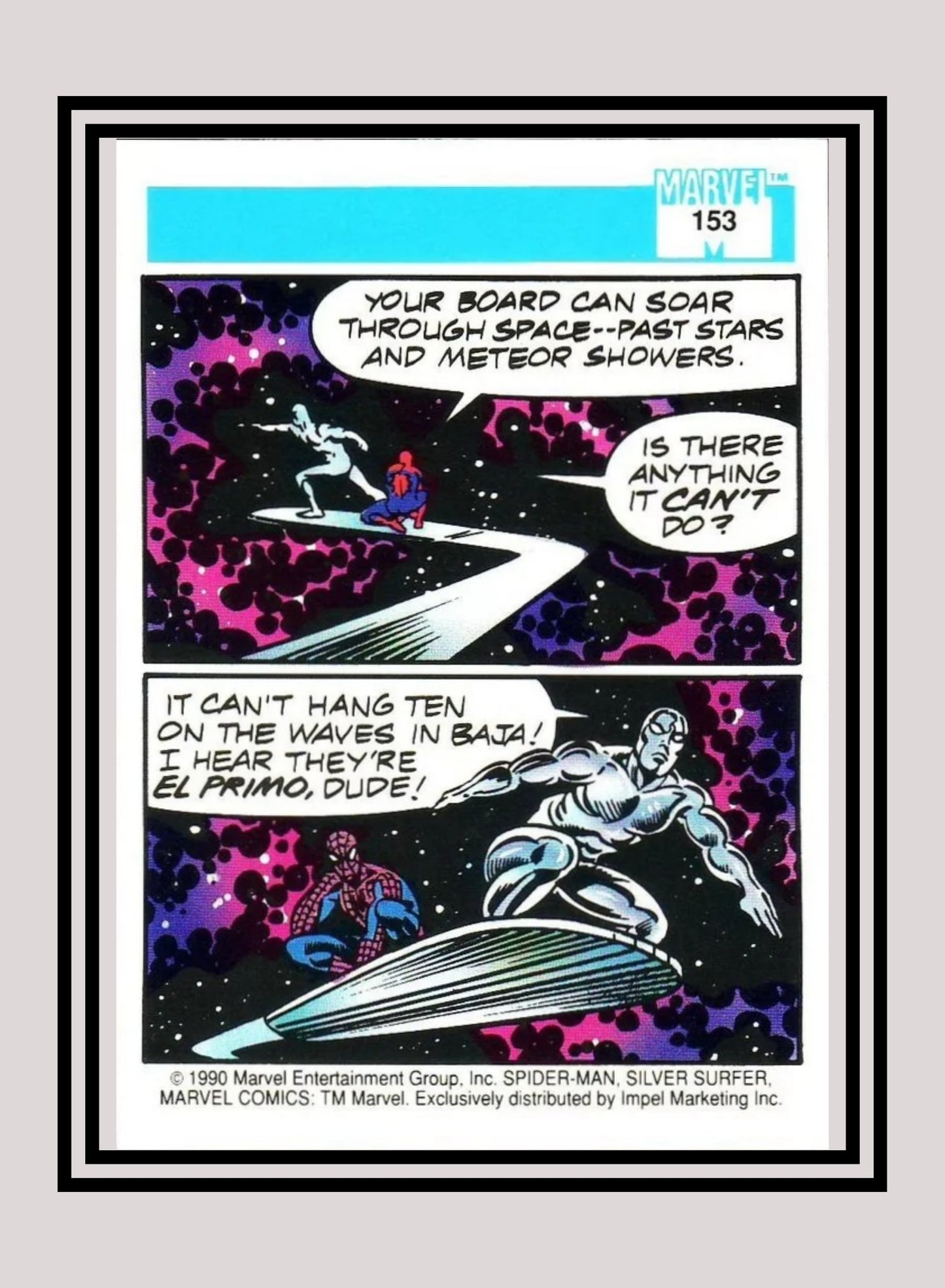 Marvel! 1x Spider-Man Presents: Silver Surfer - Base (#153 - 1990 Impel Marvel Universe Series I)
