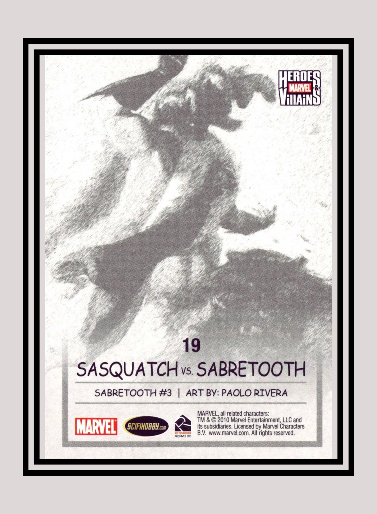 Marvel! 1x Sasquatch vs. Sabretooth - Base (#19 - 2010 Rittenhouse Marvel Heroes & Villains)