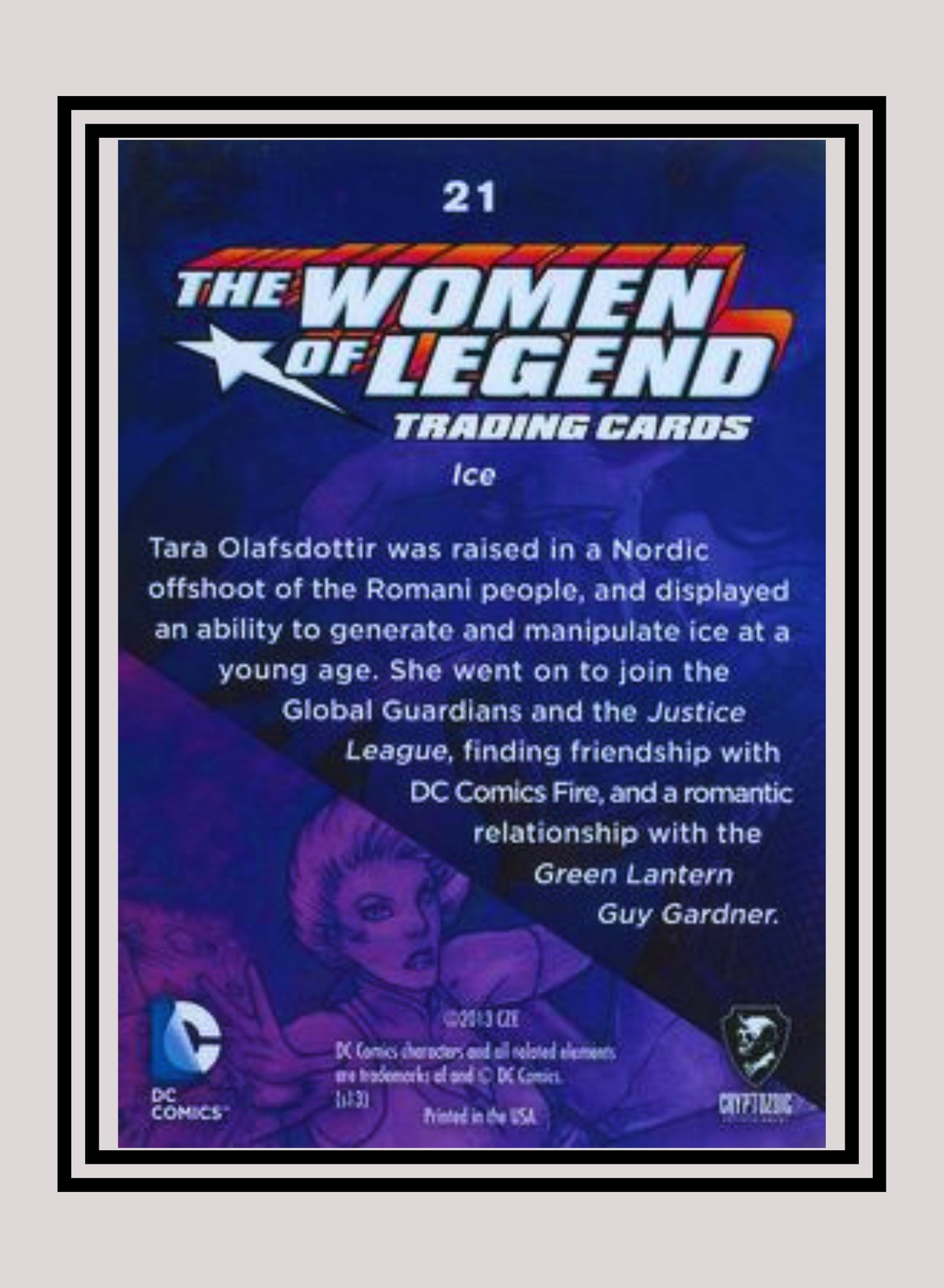 DC! 1x Ice - Base (#21 - 2013 Cryptozoic The Women of Legend)