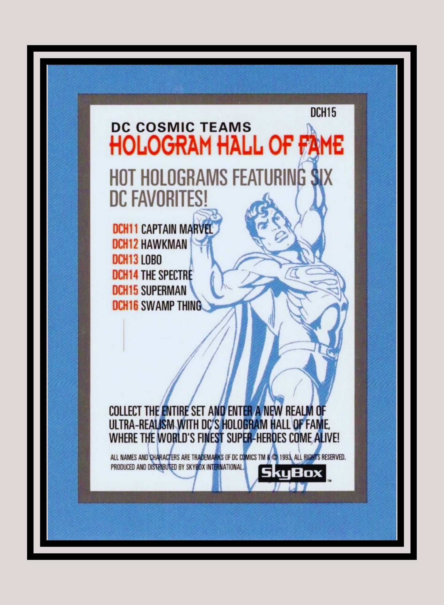 DC! 1x Superman - Hologram (DCH15 - 1993 Skybox DC Cosmic Teams)