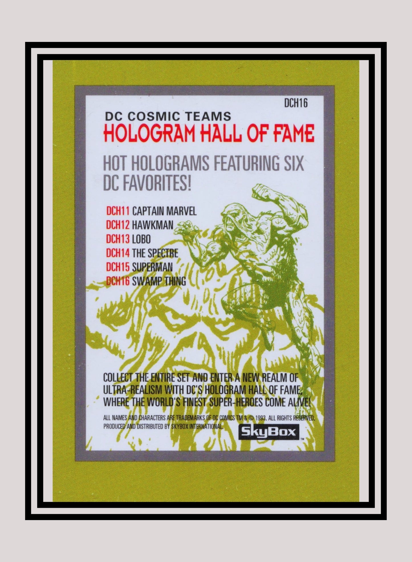 DC! 1x Swamp Thing - Hologram (DCH16 - 1993 Skybox DC Cosmic Teams)
