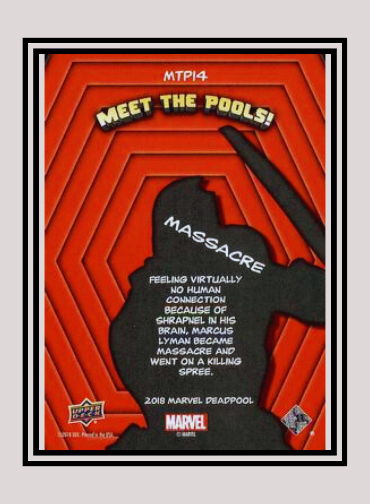 Marvel! 1x Masacre - Insert (#MTP14 - 2019 Upper Deck Deadpool)