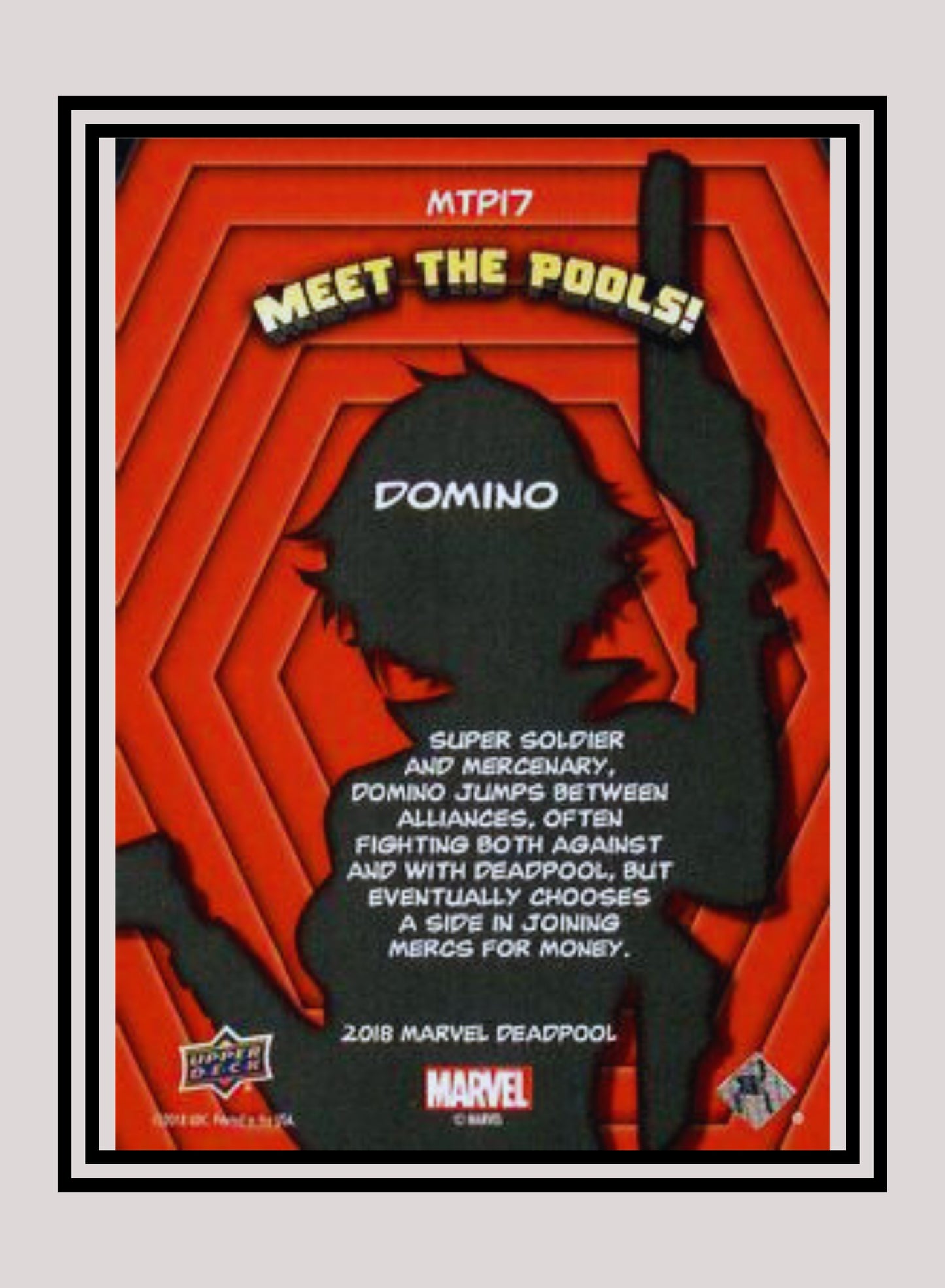 Marvel! 1x Domino - Insert (#MTP17 - 2019 Upper Deck Deadpool)