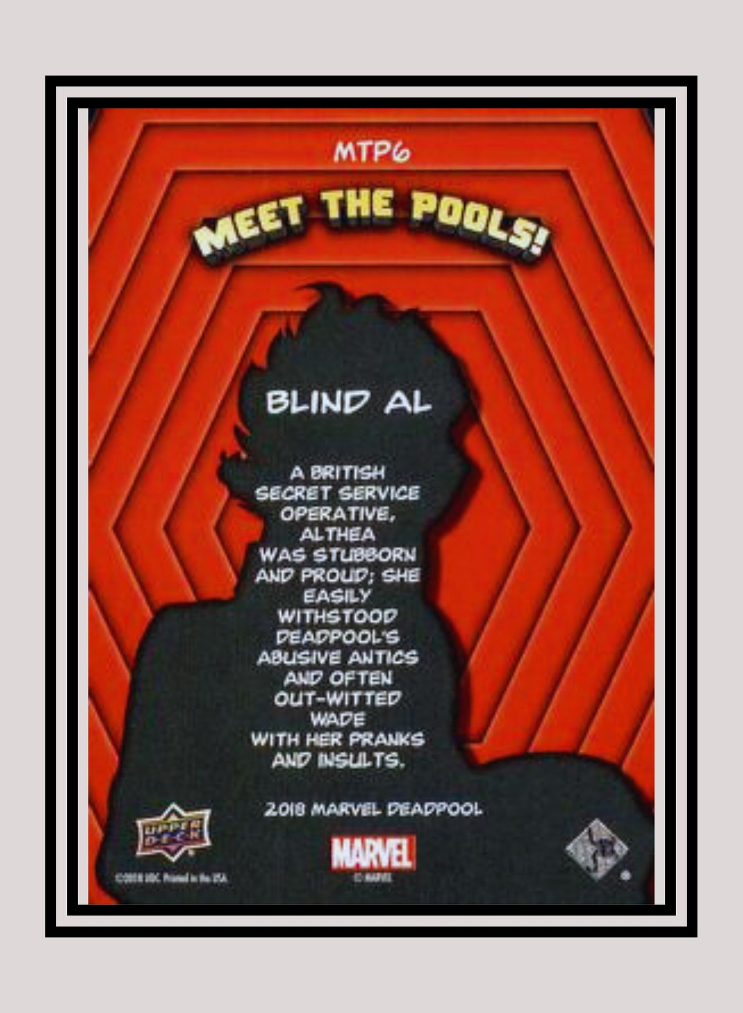 Marvel! 1x Blind Al - Insert (#MTP6 - 2019 Upper Deck Deadpool)
