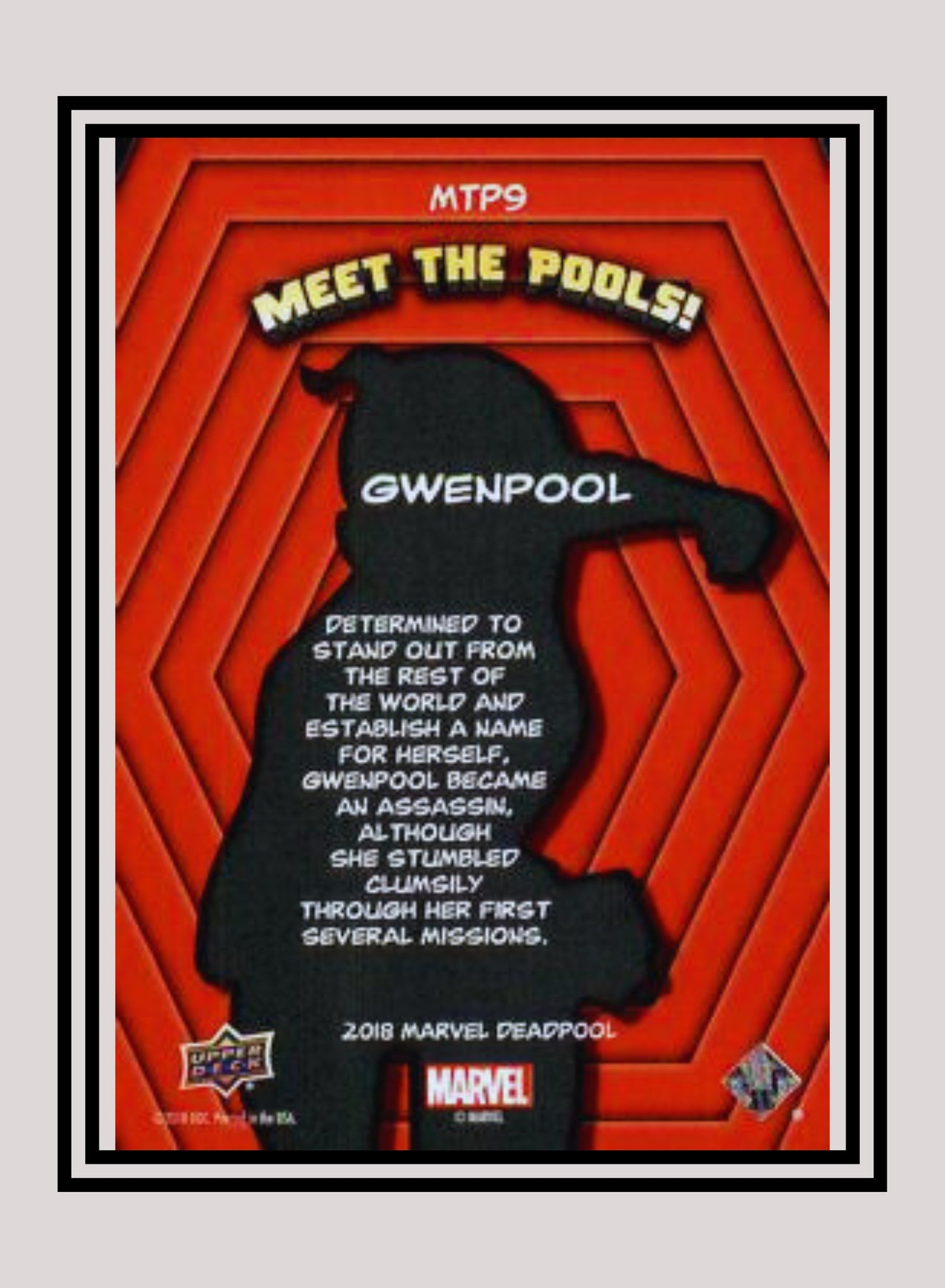 Marvel! 1x Gwenpool - Insert (#MTP9 - 2019 Upper Deck Deadpool)