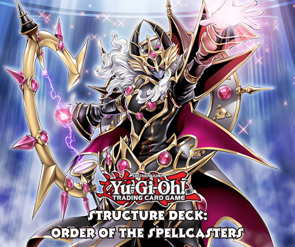(2019) Structure Deck: Order of the Spellcasters (SR08)