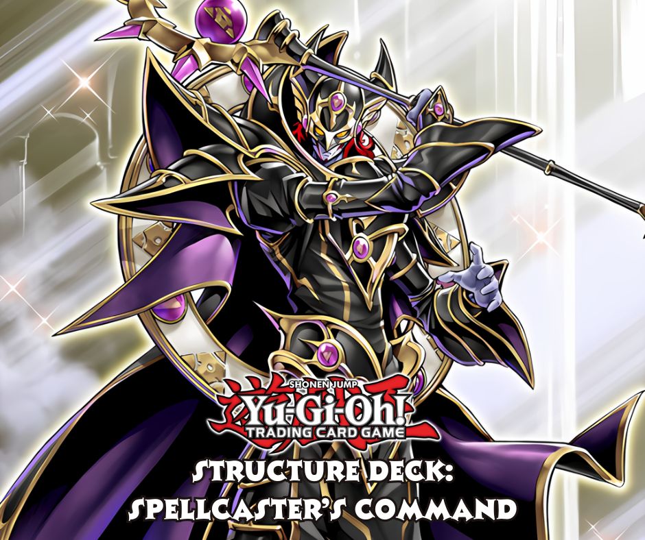 (2009) Structure Deck: Spellcaster's Command (SDSC)