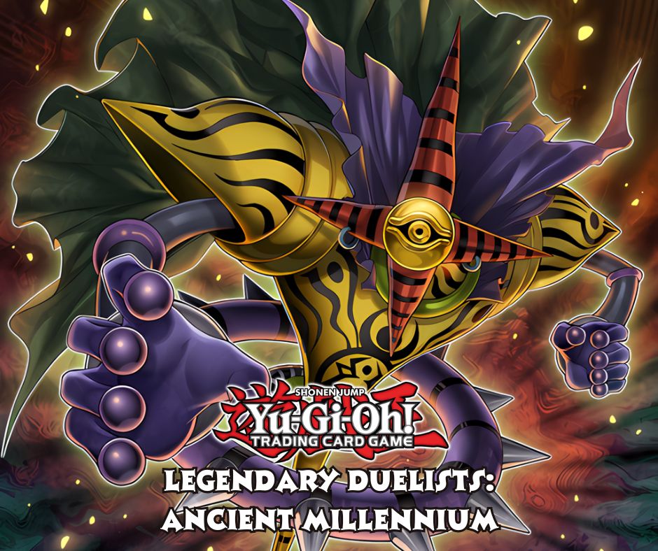 (2018) Legendary Duelists: Ancient Millennium (LED2)