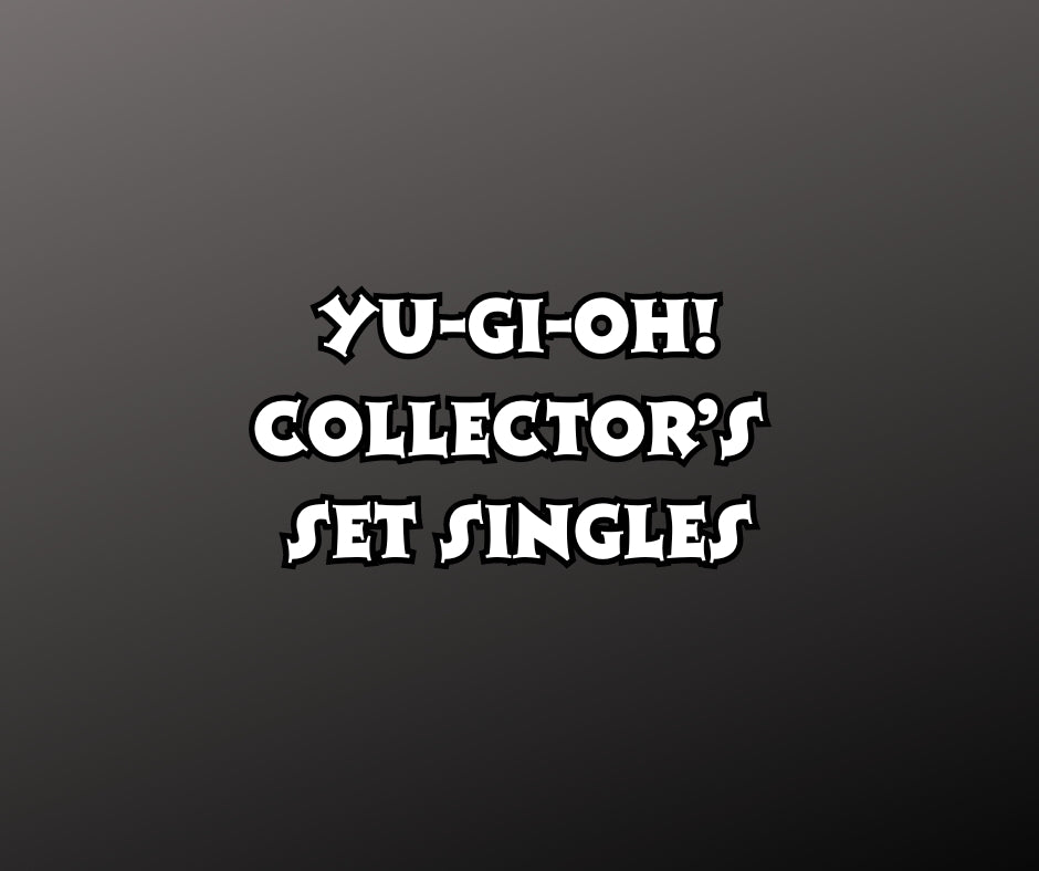 Yu-Gi-Oh! Collector's Sets Singles