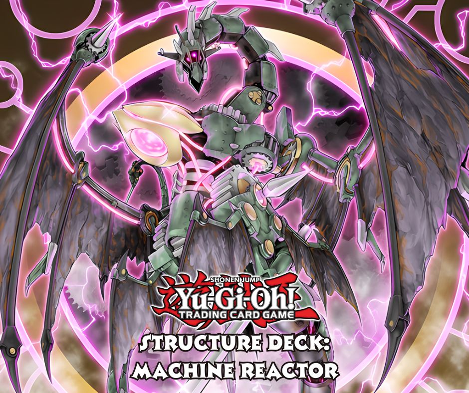 (2017) Structure Deck: Machine Reactor (SR03)