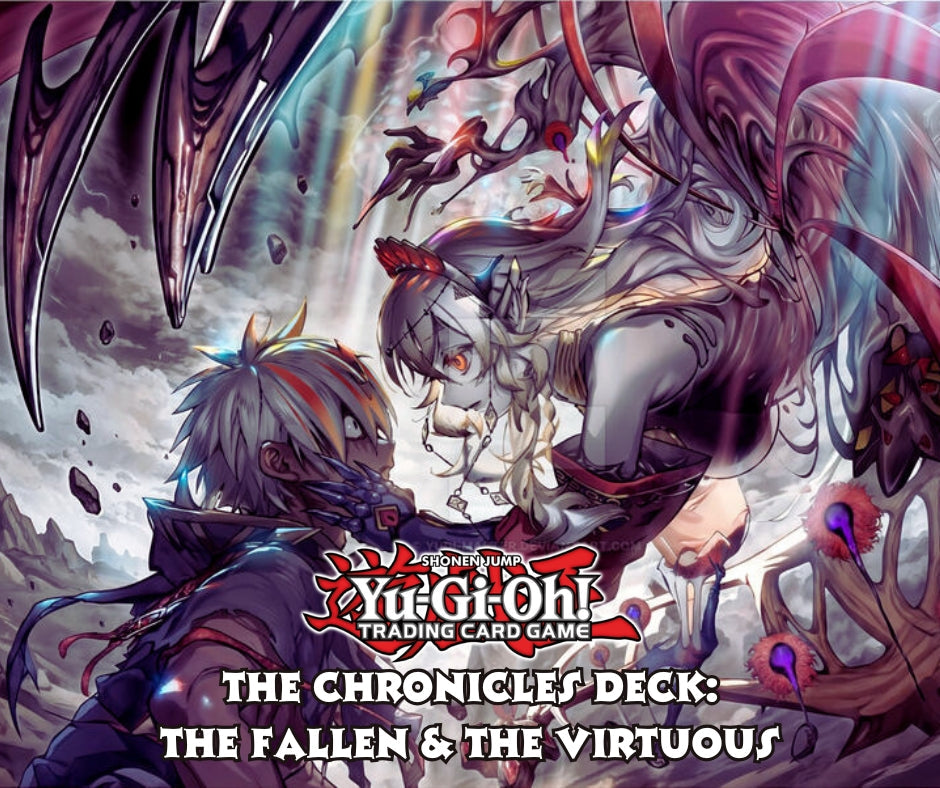 (2025) The Chronicles Deck: The Fallen & The Virtuous (CH01)