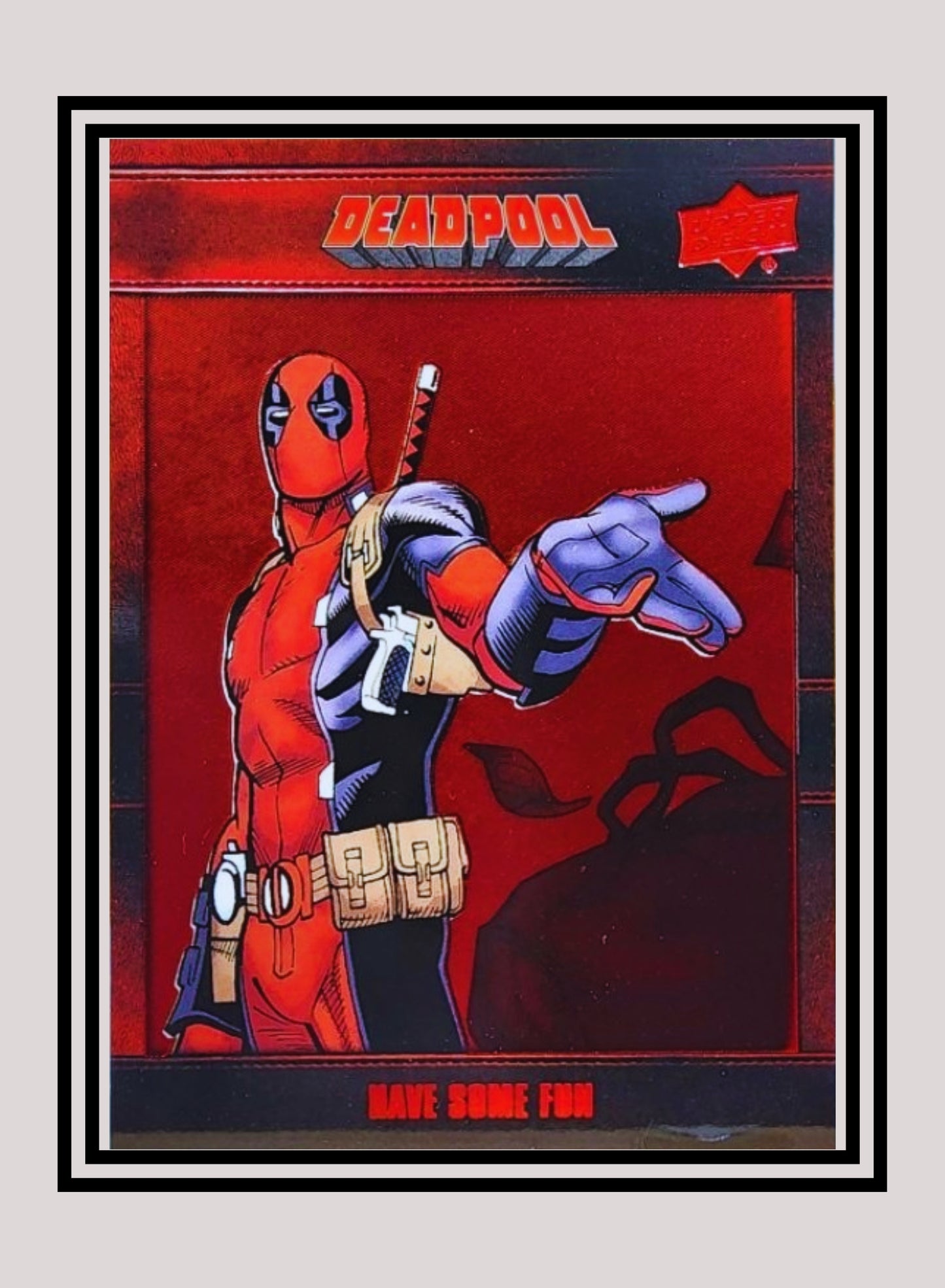 Marvel! 1x Have Some Fun - Base (#002 - 2019 Upper Deck Deadpool)