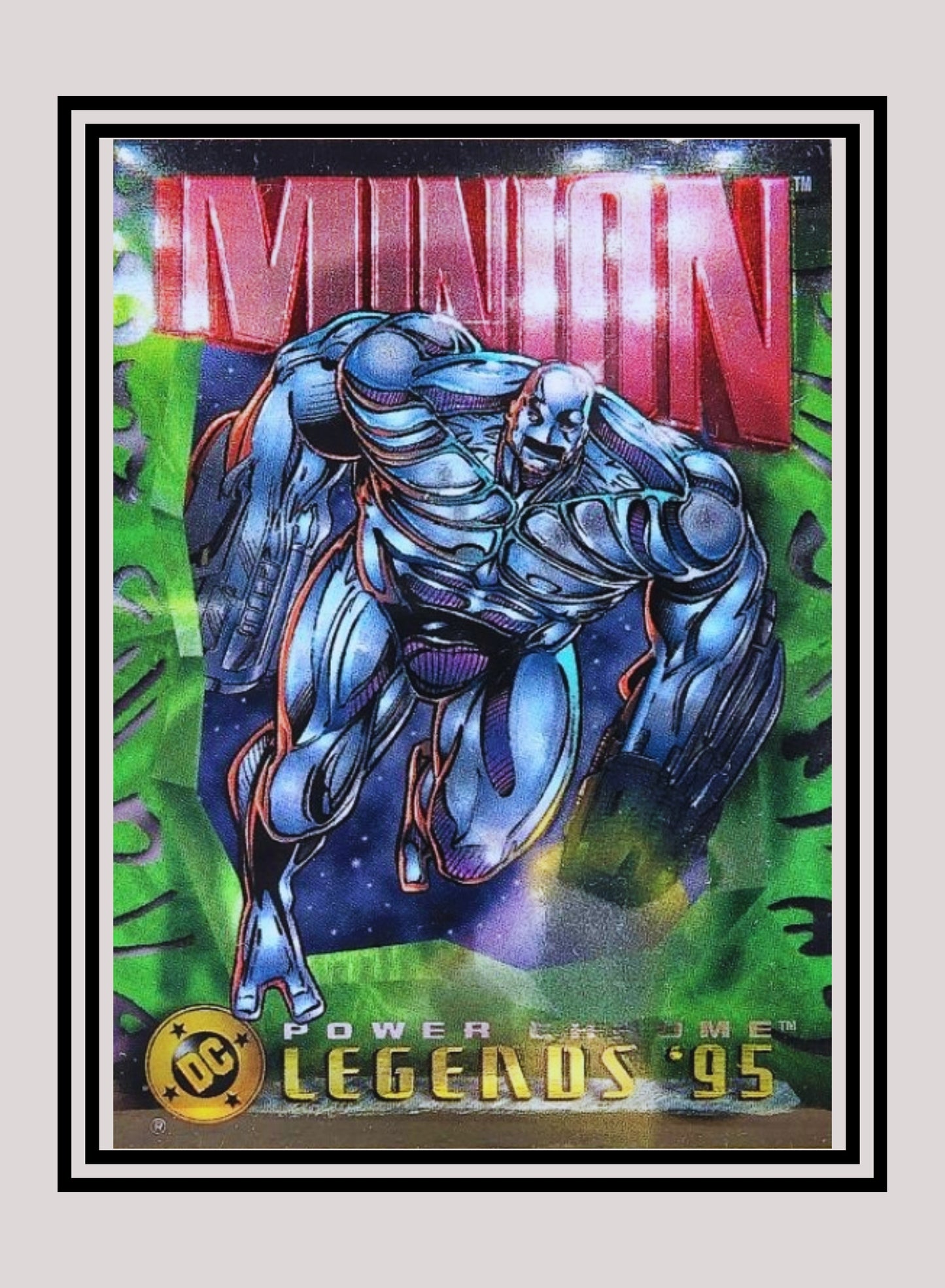 DC! 1x Minion - Power Chrome (#030 - 1995 SkyBox DC Power Chrome Legends)