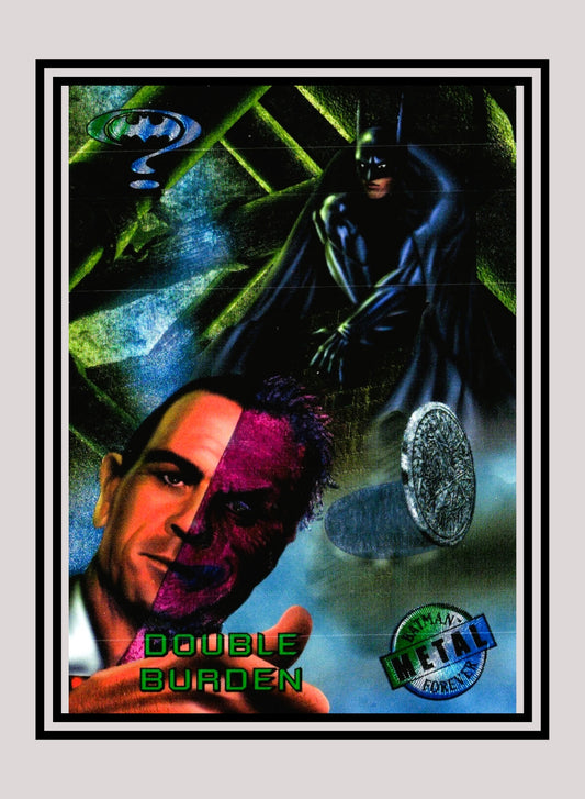 DC! 1x Double Burden - Base Metal (#047 - 1995 Fleer Batman Forever Metal)