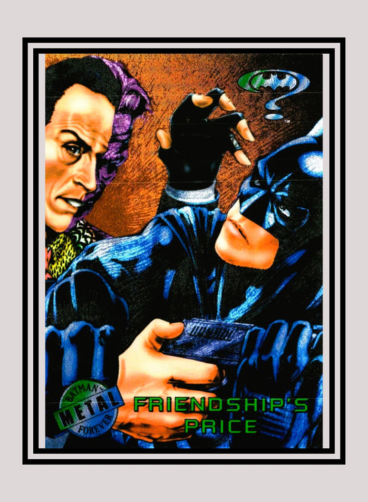 DC! 1x Friendship's Price - Base Metal (#048 - 1995 Fleer Batman Forever Metal)