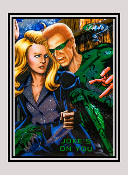 DC! 1x Joke's on You - Base Metal (#054 - 1995 Fleer Batman Forever Metal)