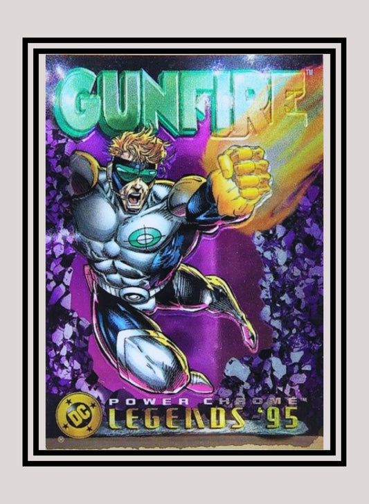 DC! 1x Gunfire - Power Chrome (#078 - 1995 SkyBox DC Power Chrome Legends)