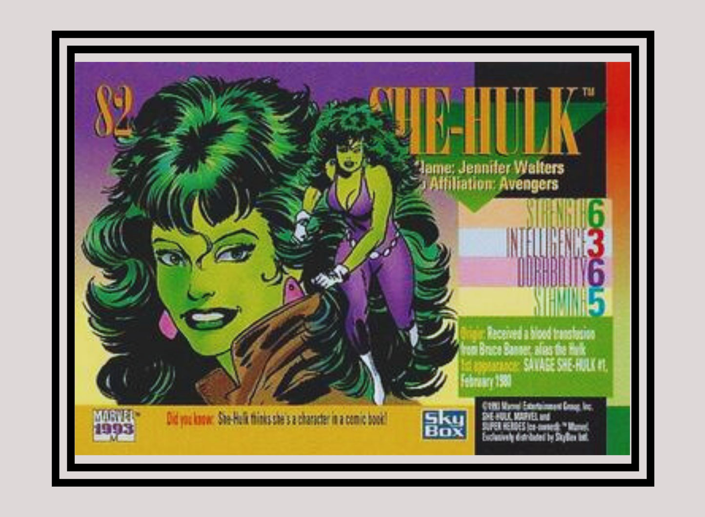 Marvel! 1x She Hulk - Base (#082 - 1993 Skybox Marvel Universe Series 4)