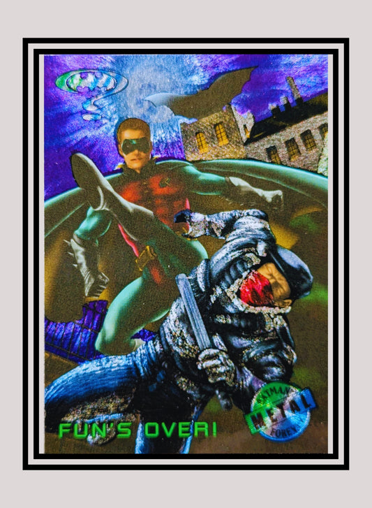 DC! 1x Fun's Over! - Base Metal (#088 - 1995 Fleer Batman Forever Metal)