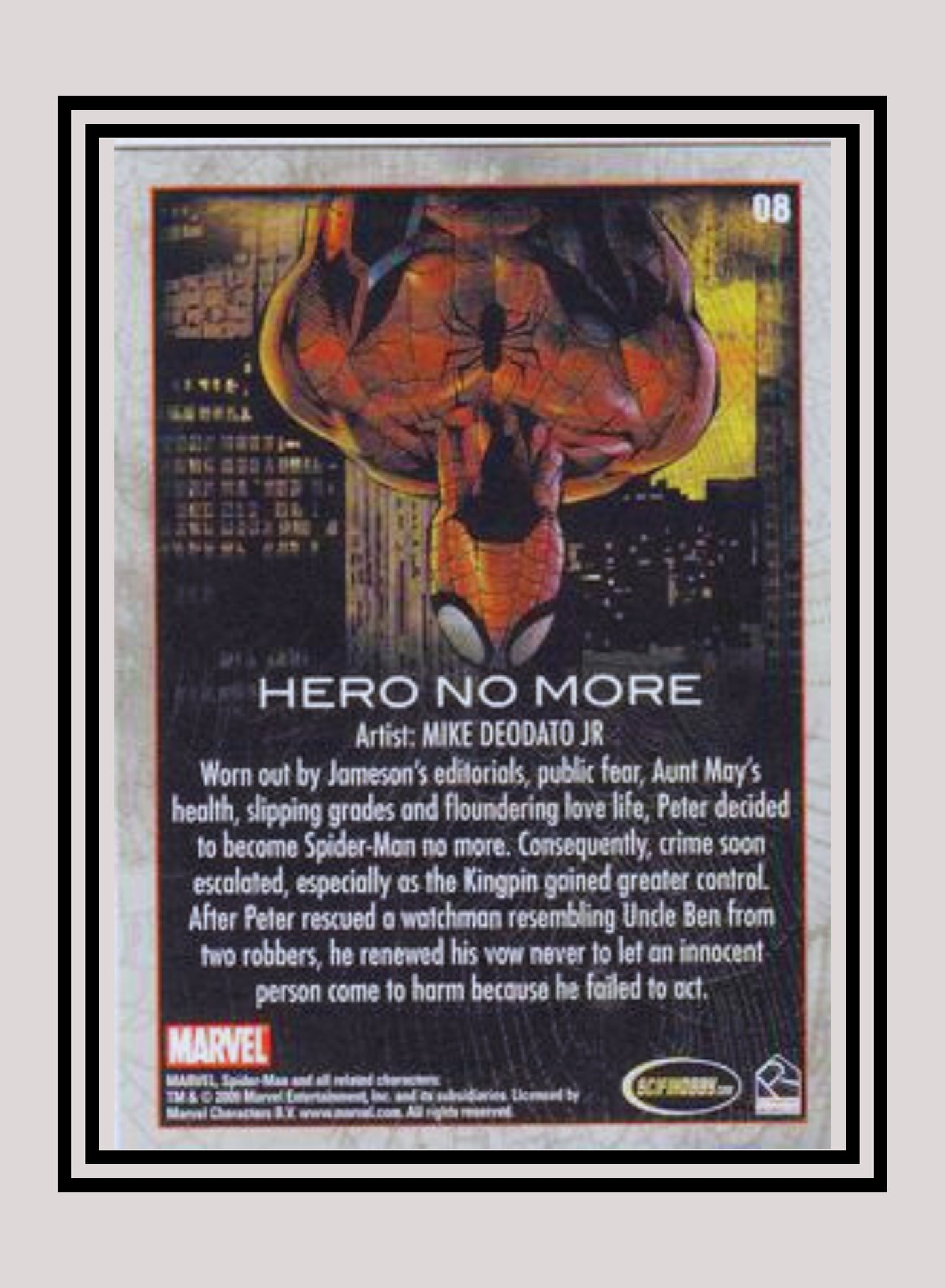 Marvel! 1x Hero No More - Base (#08 - 2009 Rittenhouse Spiderman Archives)