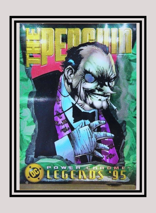 DC! 1x The Penguin - Power Chrome (#094 - 1995 SkyBox DC Power Chrome Legends)