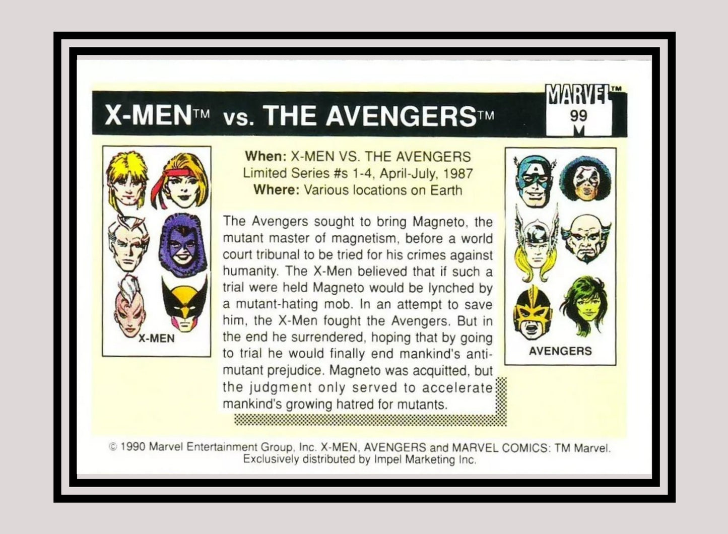 Marvel! 1x X-Men vs. The Avengers - Base (#099 - 1990 Impel Marvel Universe Series I)