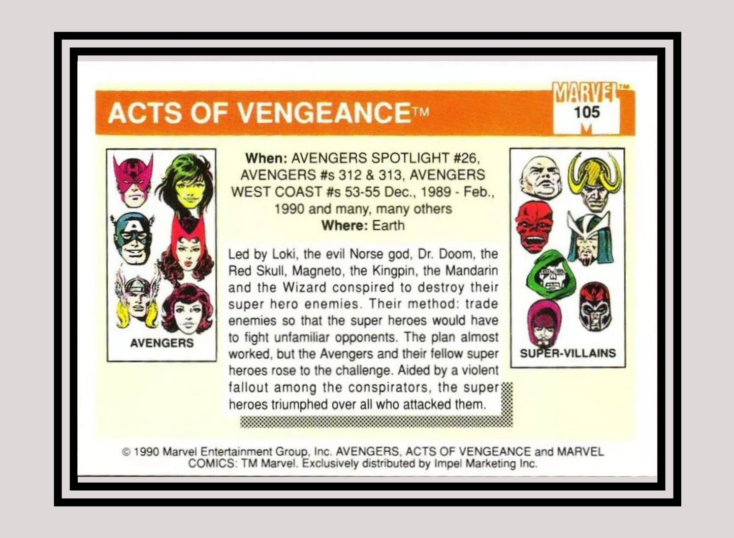 Marvel! 1x Acts of Vengeance - Base (#105 - 1990 Impel Marvel Universe Series I)