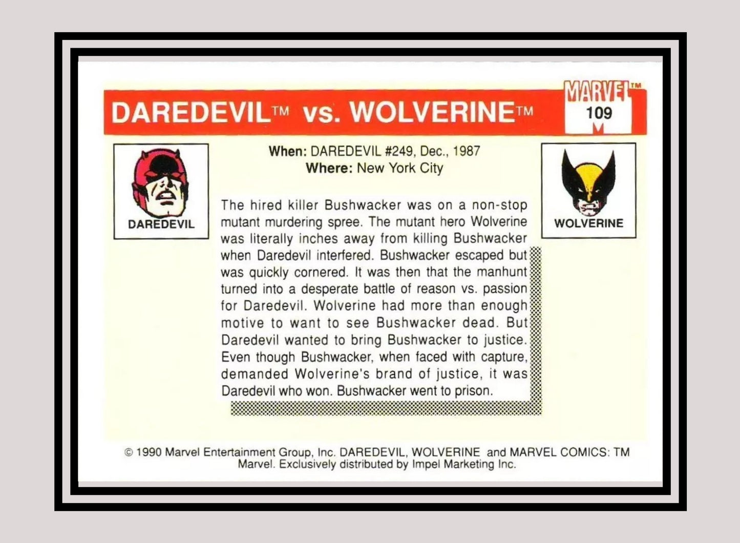 Marvel! 1x Daredevil vs. Wolverine - Base (#109 - 1990 Impel Marvel Universe Series I)