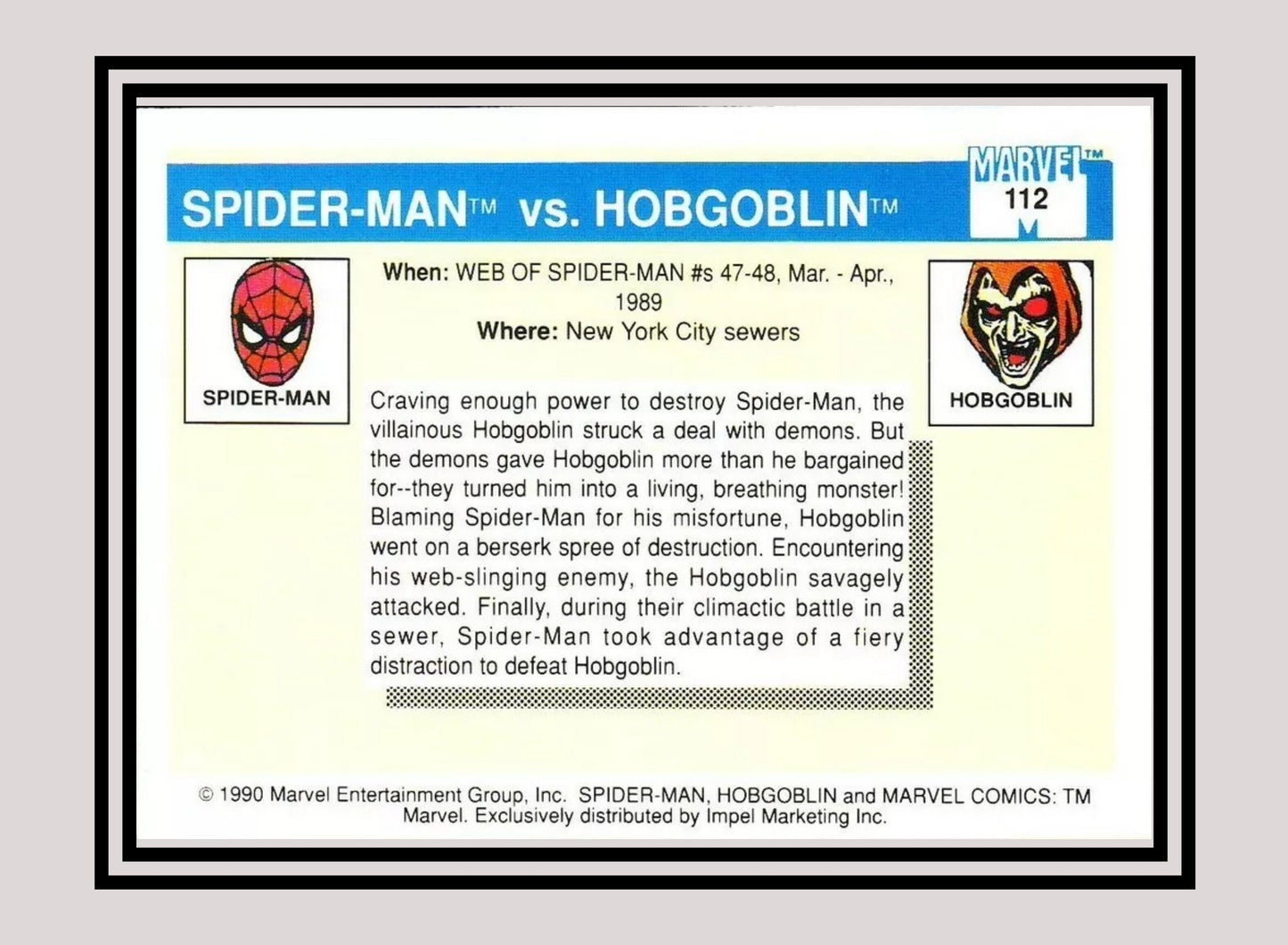 Marvel! 1x Spider-Man vs. Hobgoblin - Base (#112 - 1990 Impel Marvel Universe Series I)