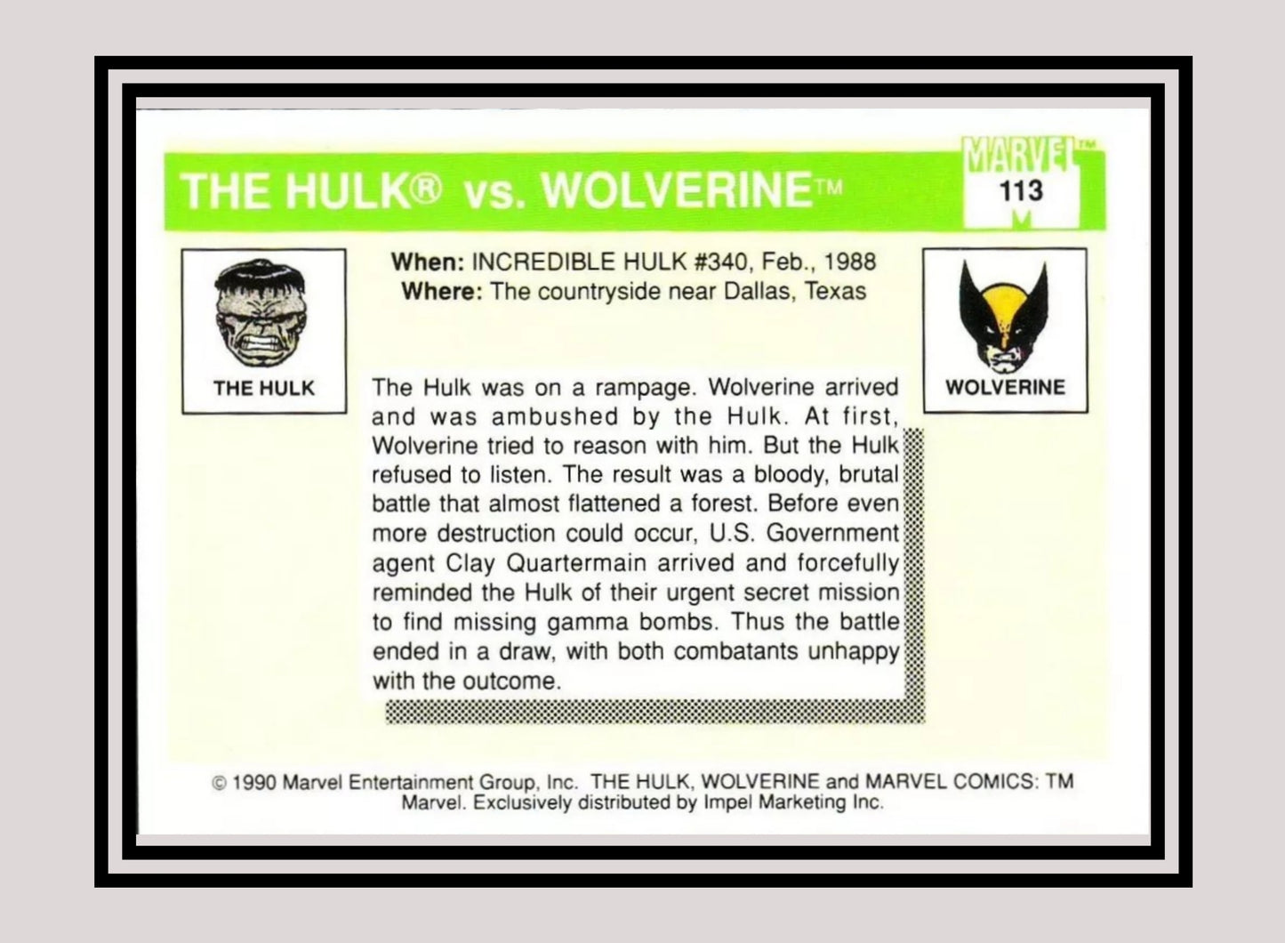 Marvel! 1x The Hulk vs. Wolverine - Base (#113 - 1990 Impel Marvel Universe Series I)