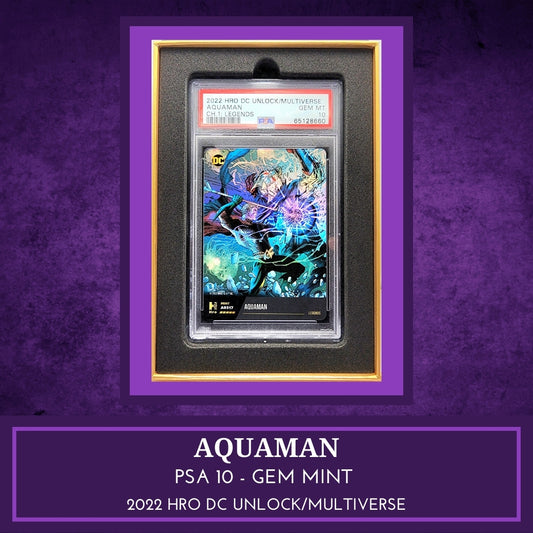 DC! 1x Aquaman Chapter 1 Legends PSA 10 (Holo - 2022 HRO DC Unlock/Multiverse)