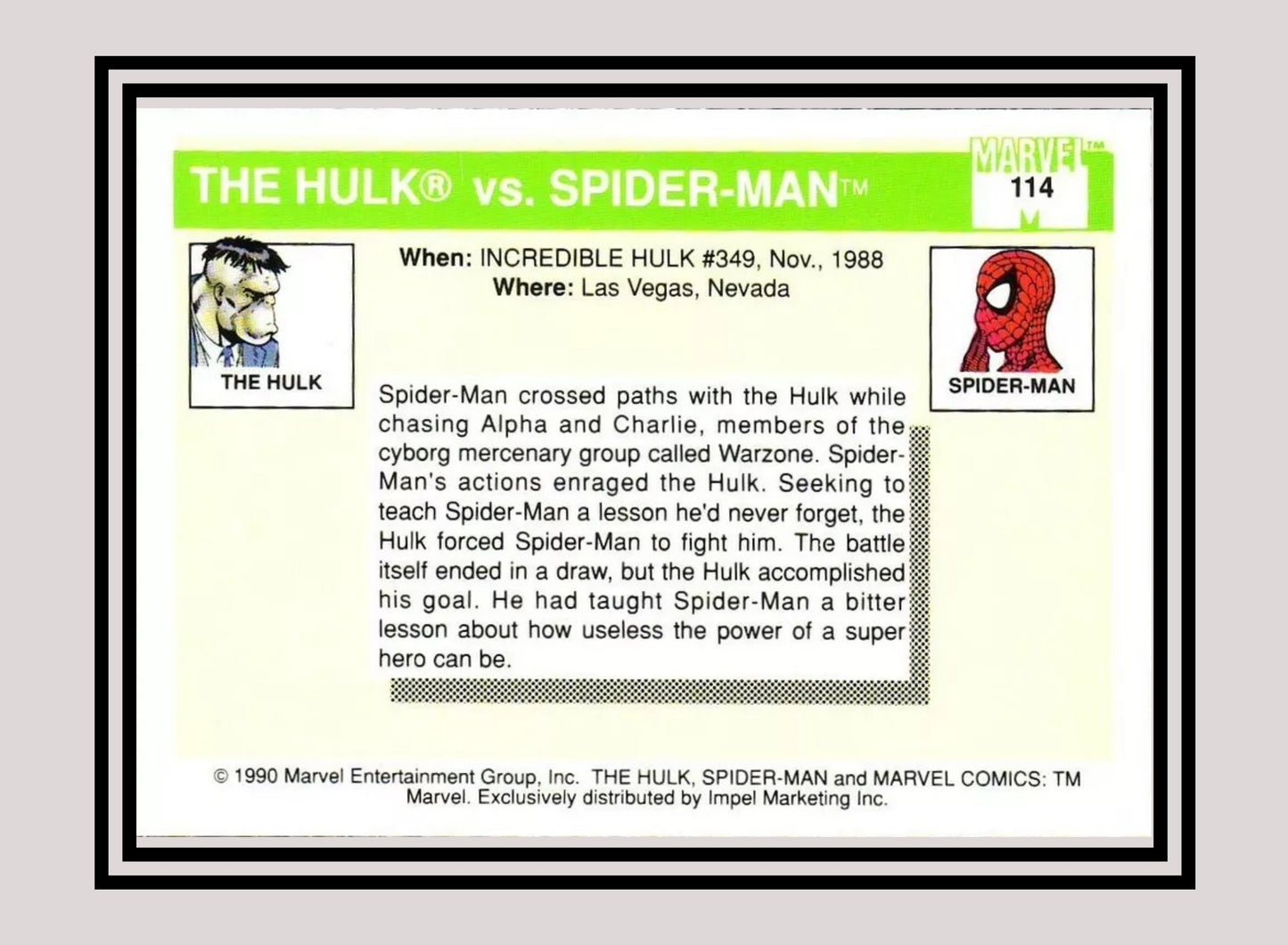 Marvel! 1x The Hulk vs. Spider-Man - Base (#114 - 1990 Impel Marvel Universe Series I)