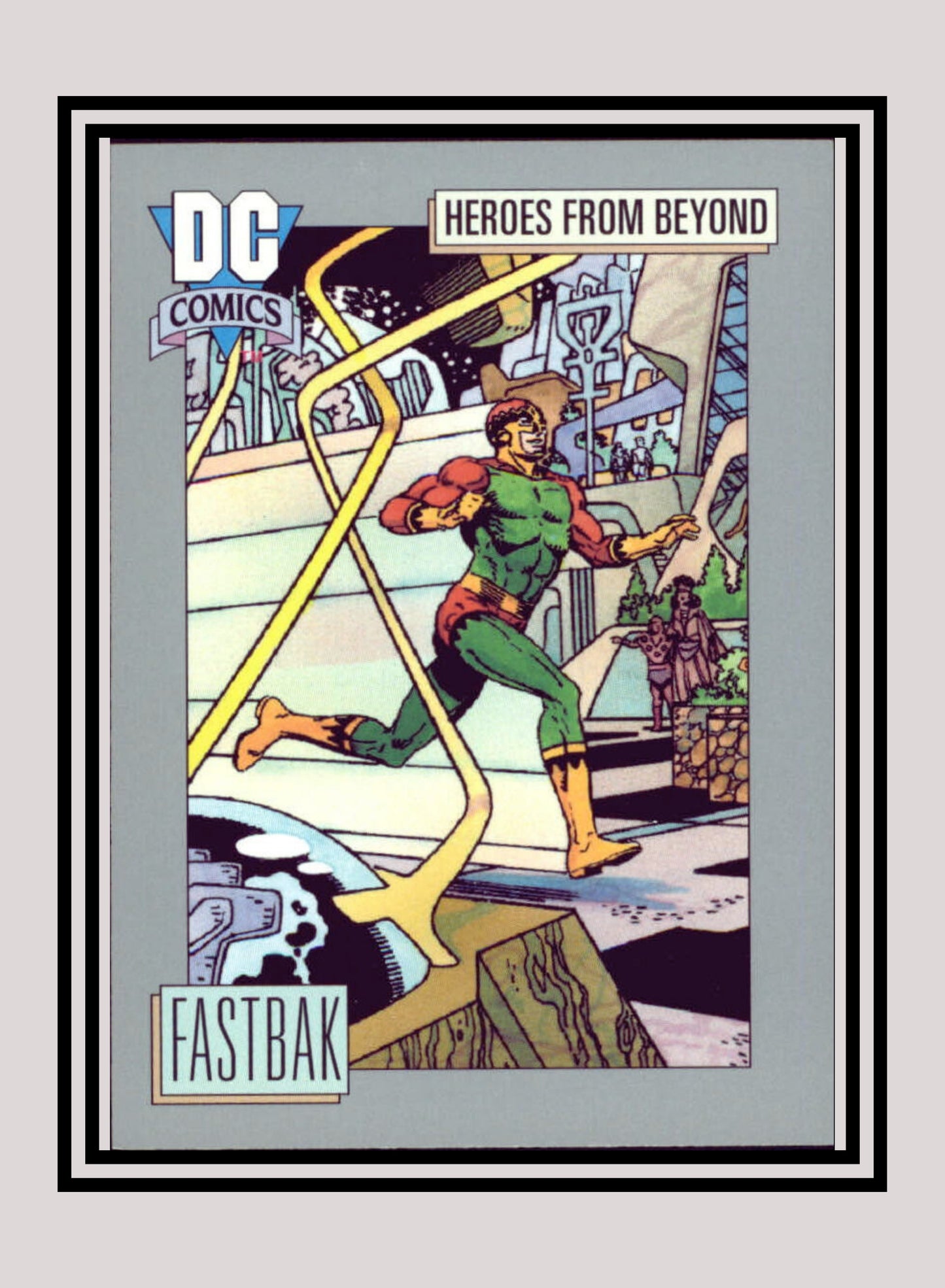 DC! 1x Fastbak - Base (#116 - 1991 Impel DC Cosmic Cards)