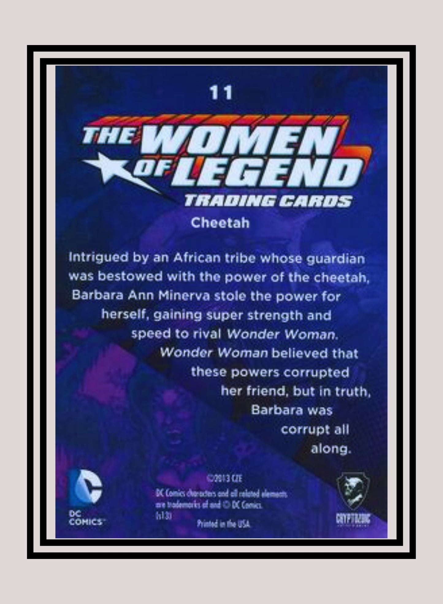 DC! 1x Cheetah - Base (#11 - 2013 Cryptozoic The Women of Legend)