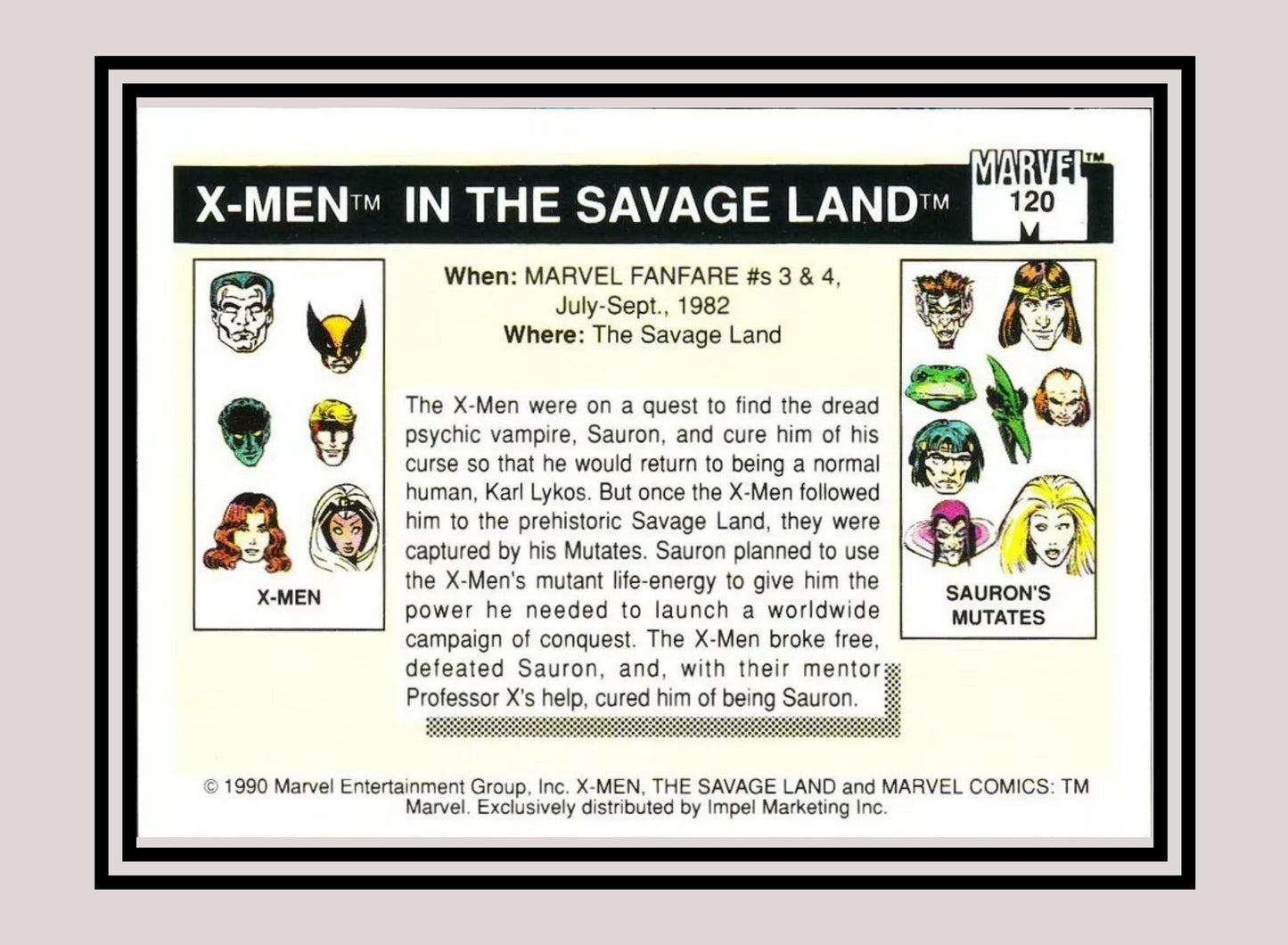 Marvel! 1x X-Men in The Savage Land - Base (#120 - 1990 Impel Marvel Universe Series I)