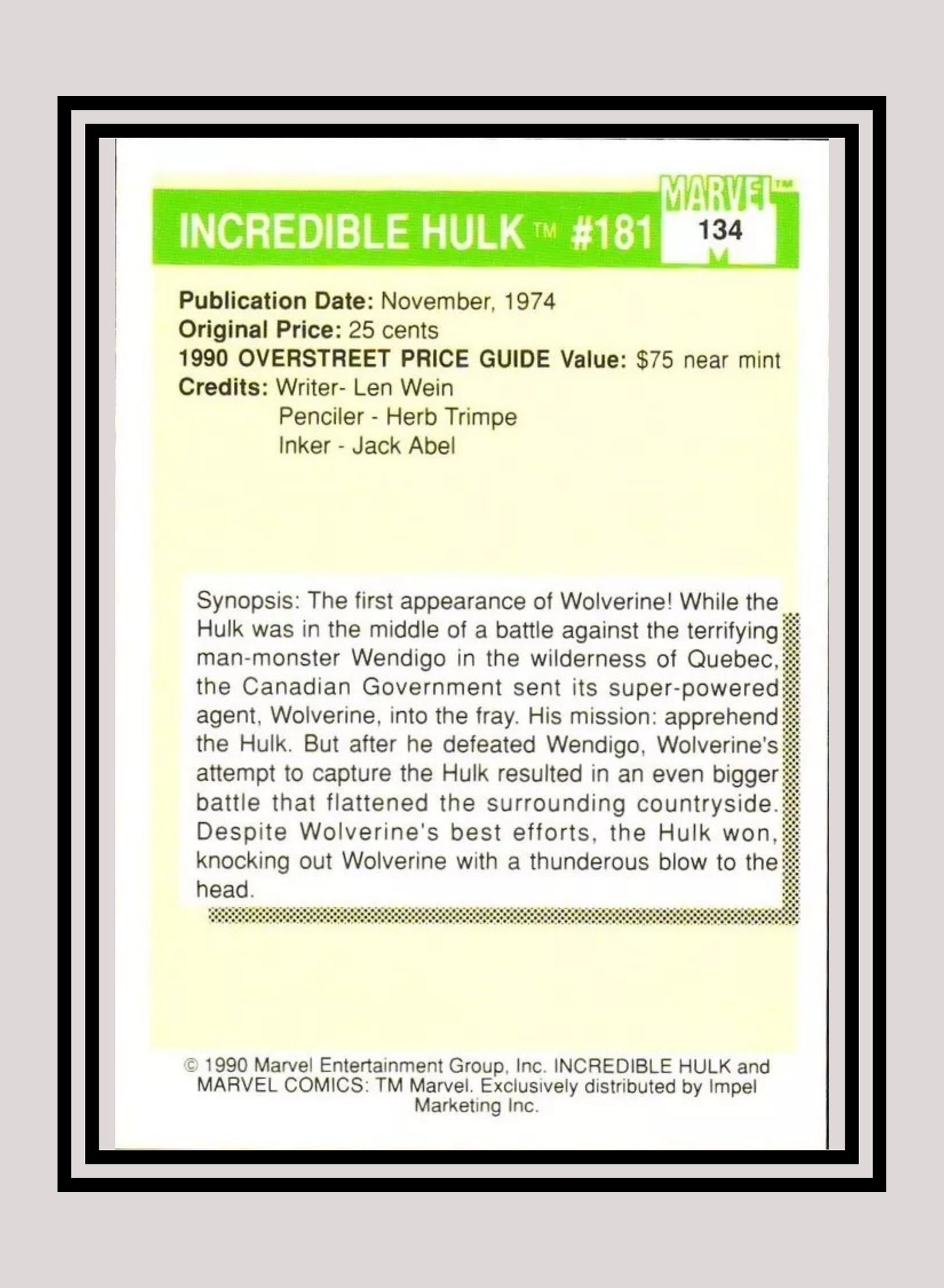 Marvel! 1x Incredible Hulk #181 MVC - Base (#134 - 1990 Impel Marvel Universe Series I)