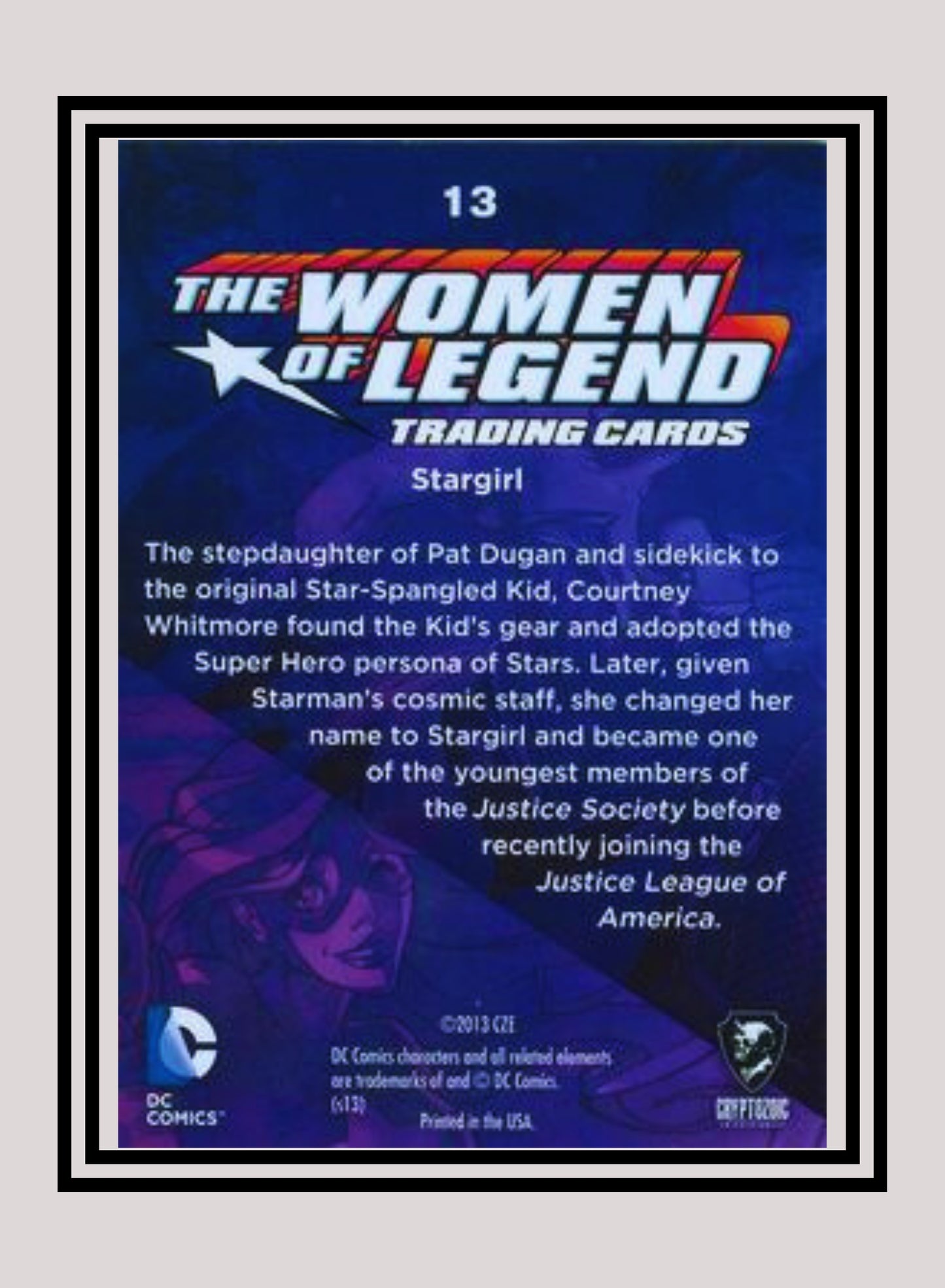 DC! 1x Stargirl - Base (#13 - 2013 Cryptozoic The Women of Legend)