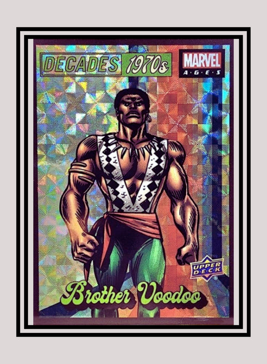 Marvel! 1x Brother Voodoo - Prism Refractor Decades 1970 (D7-10 - 2020 Upper Deck Marvel Ages)