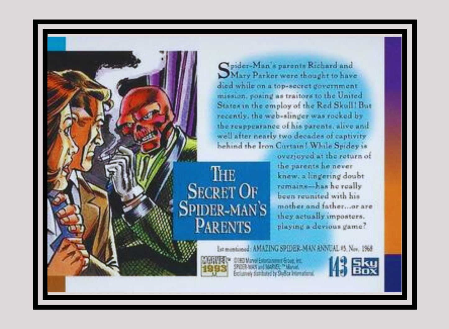 Marvel! 1x The Secret of Spider-Man's Parents - Base (#143 - 1993 Skybox Marvel Universe Series 4)