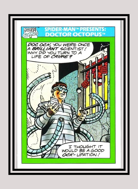 Marvel! 1x Spider-Man Presents: Doctor Octopus - Base (#151 - 1990 Impel Marvel Universe Series I)