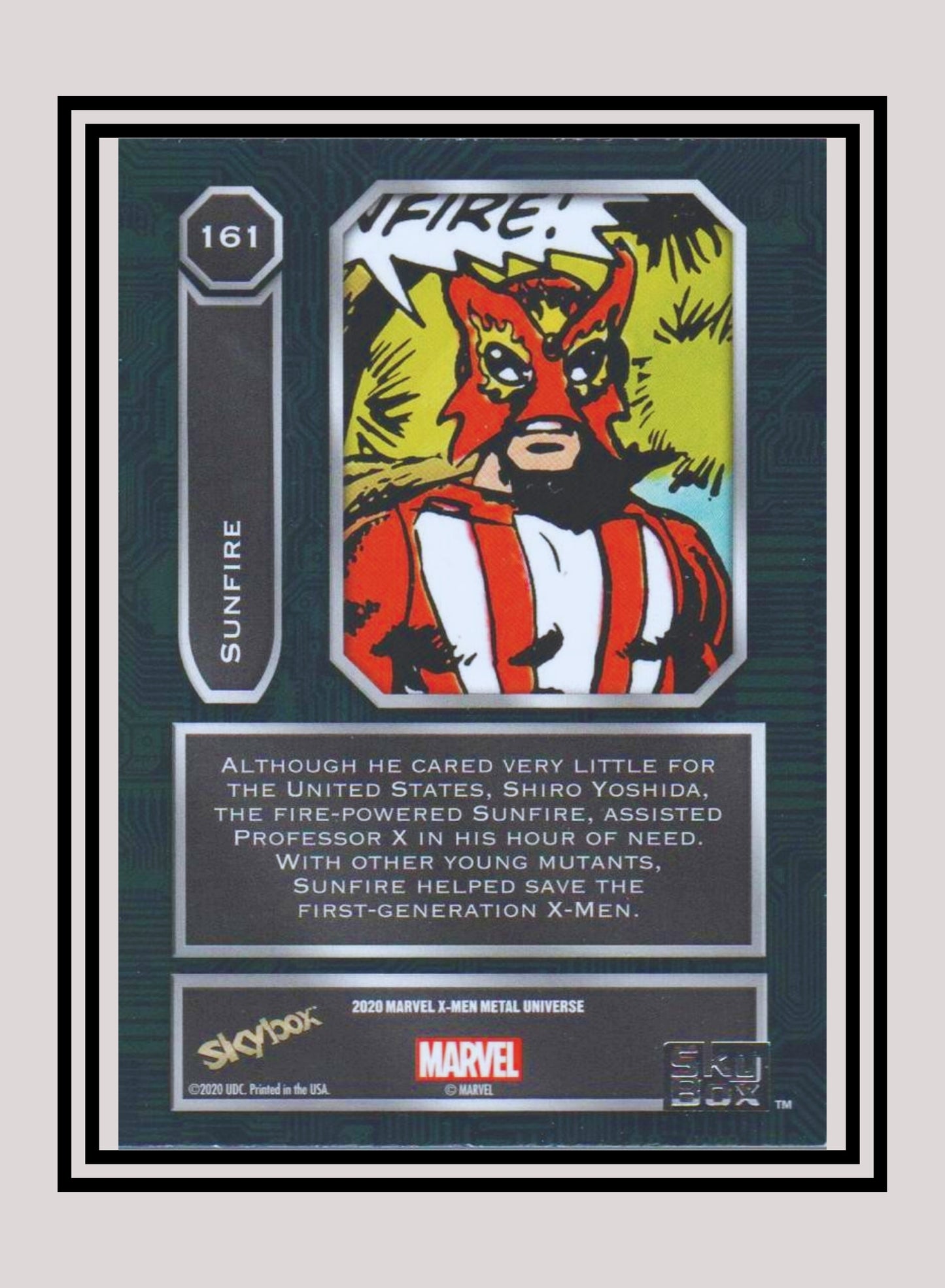 Marvel! 1x Sunfire - Base High Series (#161 - 2021 Upper Deck X-Men Metal Universe)