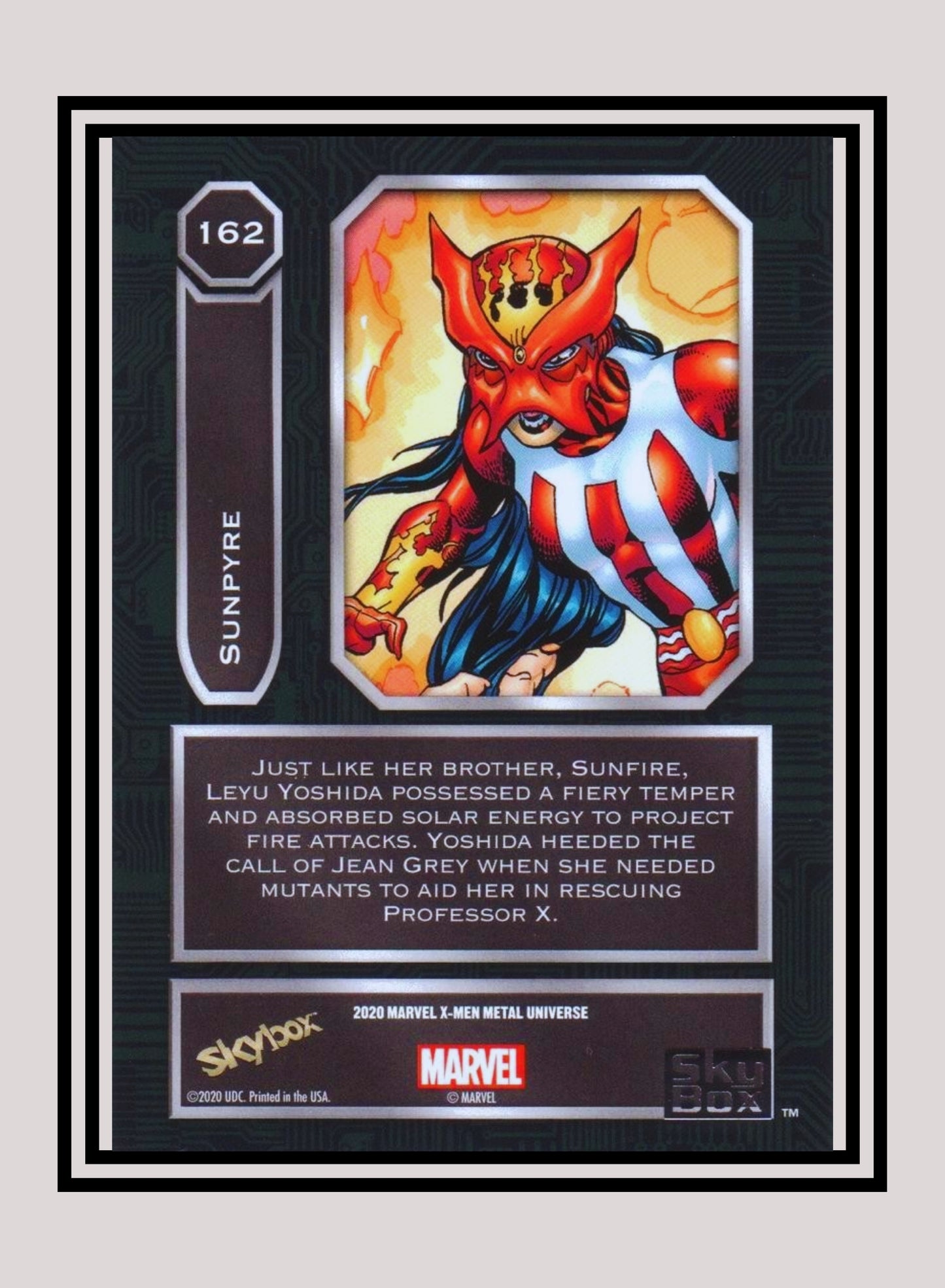 Marvel! 1x Sunpyre - Base High Series (#162 - 2021 Upper Deck X-Men Metal Universe)