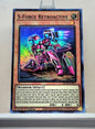 Yugioh! 1x S-Force Retroactive (BACH - Super Rare) 1st Edition