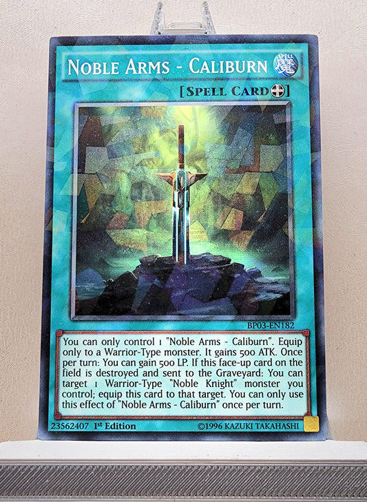 Yugioh! 1x Noble Arms - Caliburn (BP03 - Shatterfoil Rare) 1st Edition