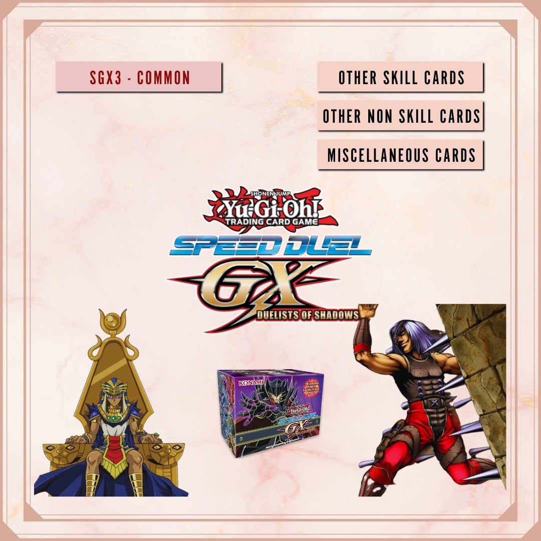 Yugioh! Speed Duel GX: Duelists of Shadows Singles - Set I (SGX3 - Common) 1st Edition