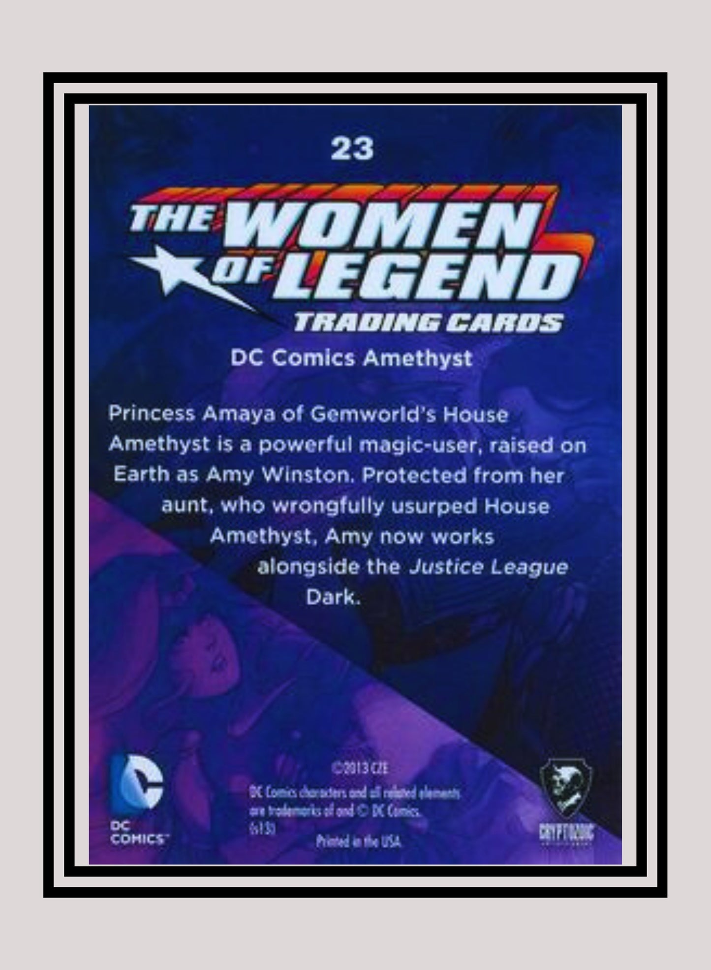 DC! 1x Amethyst - Base (#23 - 2013 Cryptozoic The Women of Legend)